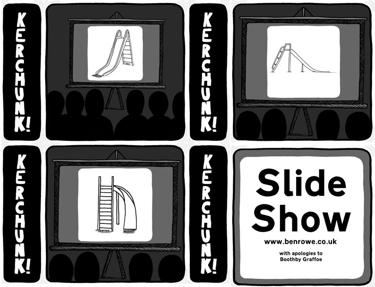 'Slide Show' � Ben Rowe 2013